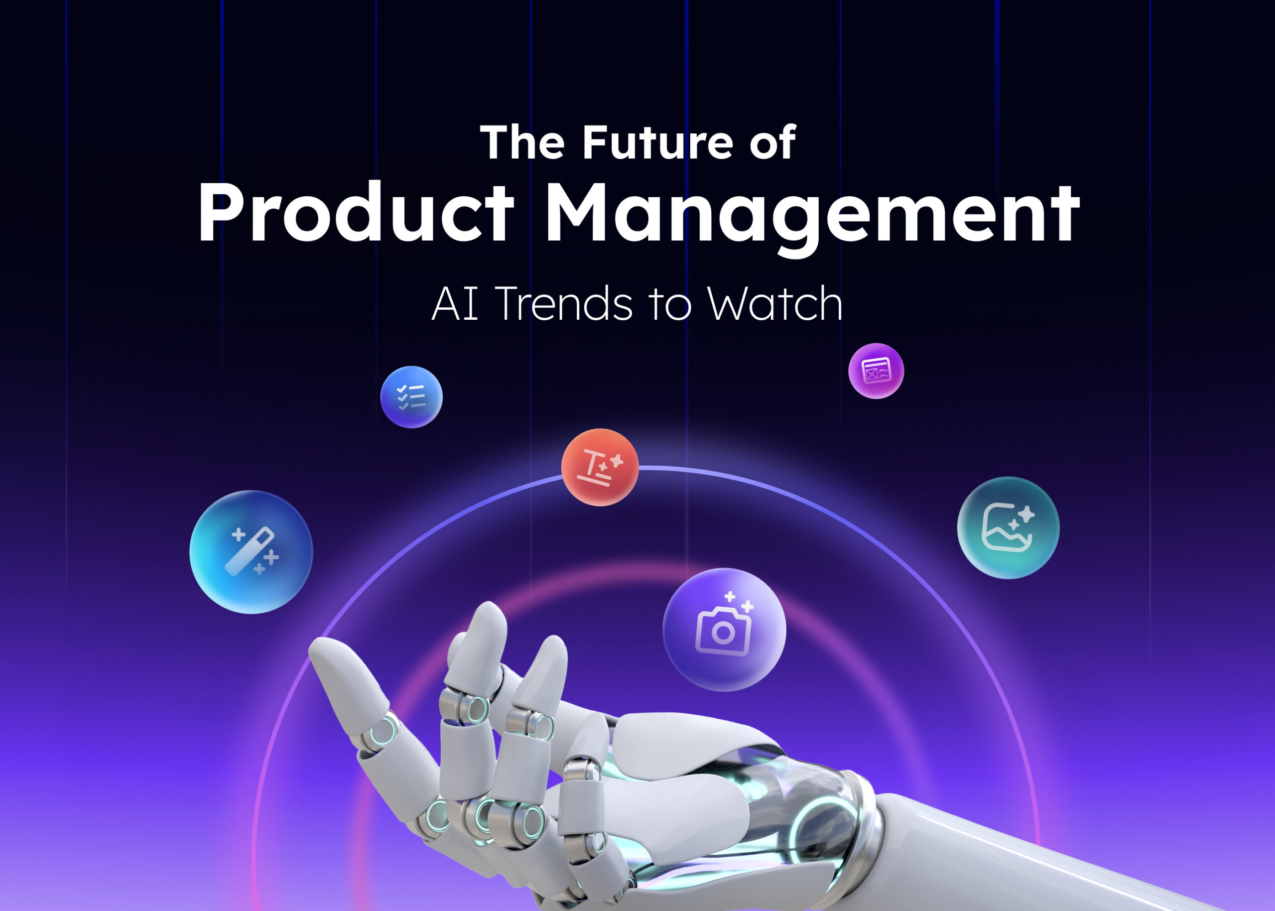 The Future of Product Management_ AI Trends to Watch