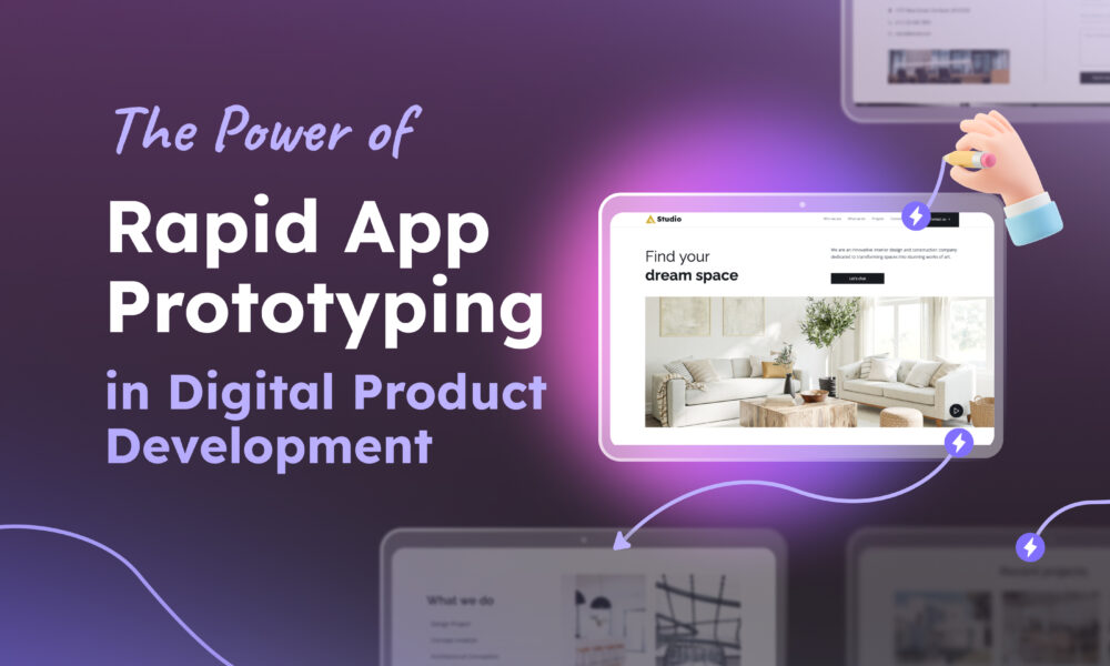 The Power of Rapid App Prototyping in Digital Product Development