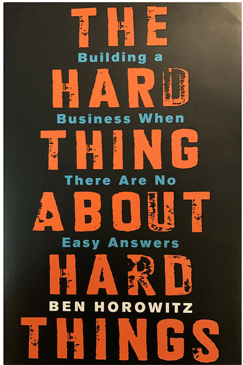 The Hard Thing About Hard Things