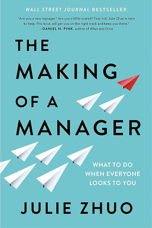 The Making of a Manager