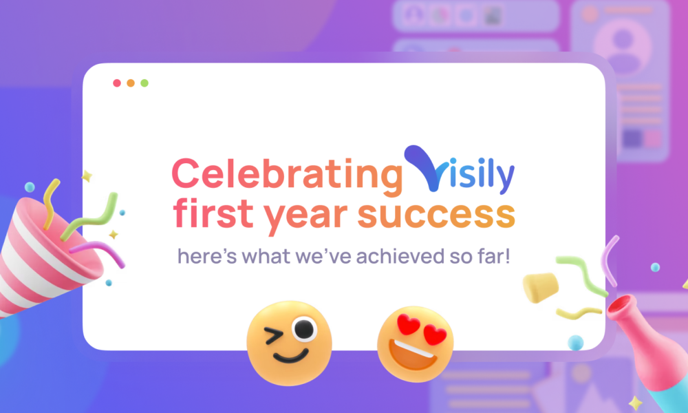 Celebrating Visily first year: what we’ve achieved so far